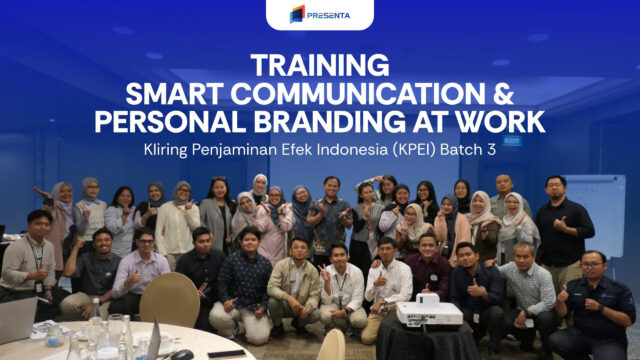 Training Smart Communication & Personal Branding at Work - Kliring Penjaminan Efek Indonesia (KPEI) Batch 3