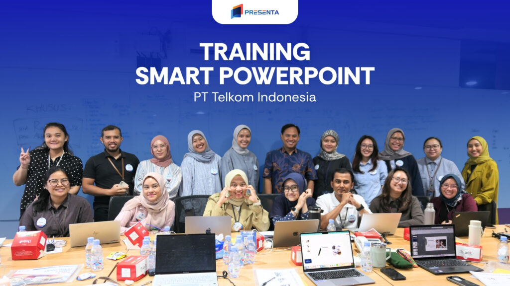 Training Smart PowerPoint – PT Telkom Indonesia 1 Training Smart PowerPoint – PT Telkom Indonesia 1