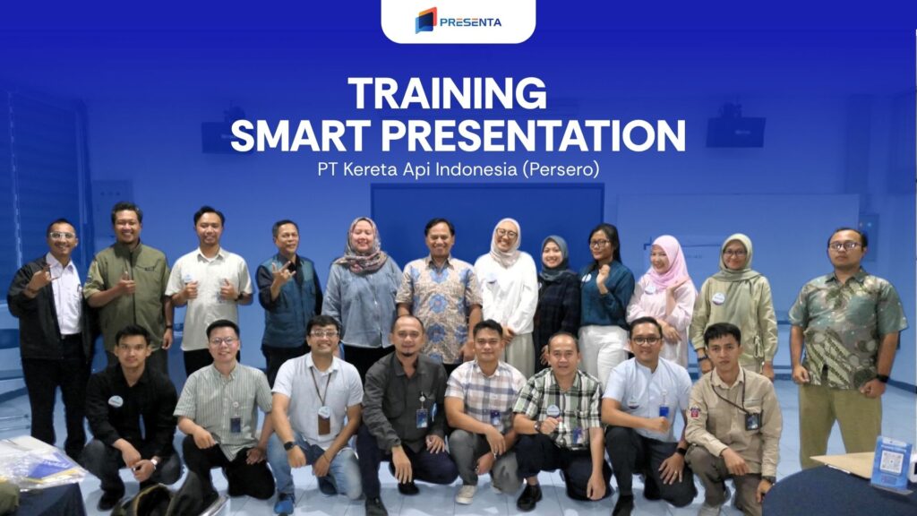 Training Smart Presentation – PT Kereta Api Indonesia (Persero) 1 Training Smart Presentation – PT Kereta Api Indonesia (Persero) 1