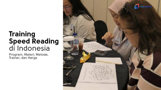 Training Speed Reading di Indonesia: Program, Materi, Metode, Trainer, dan Harga