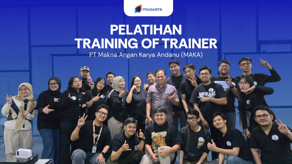 Pelatihan Training for Trainers - PT Makna Angan Karya Andanu (MAKA) 1