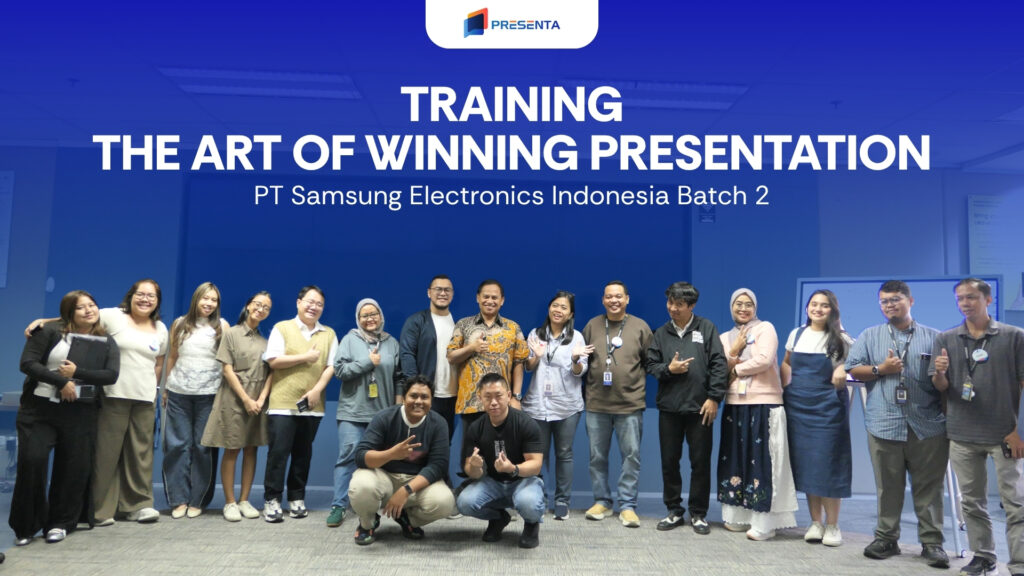 Training The Art of Winning Presentation – PT Samsung Electronics Indonesia Batch 2 1 Training The Art of Winning Presentation – PT Samsung Electronics Indonesia Batch 2 1
