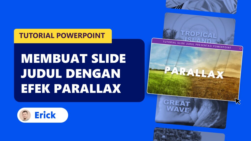 Tutorial PowerPoint Membuat Slide Judul dengan Efek Parallax
