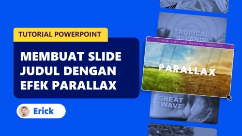 Tutorial PowerPoint Membuat Slide Judul dengan Efek Parallax 1