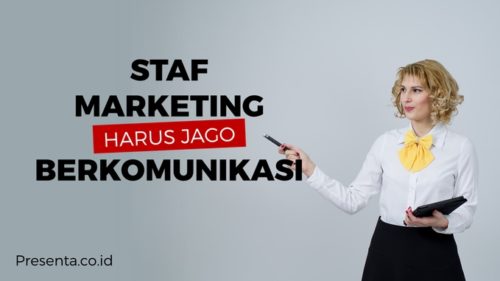 Staf Marketing Harus Jago Berkomunikasi dan Presentasi 3