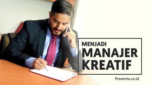 Cara Menjadi Manajer yang Kreatif 3