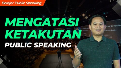 Cara Mengatasi Ketakutan Public Speaking 1