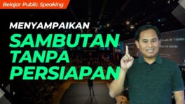 Panduan Memberikan Sambutan yang Menawan