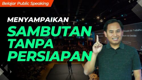 Panduan Memberikan Sambutan yang Menawan 3