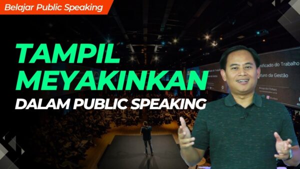 Cara Menyampaikan Public Speaking dengan Meyakinkan